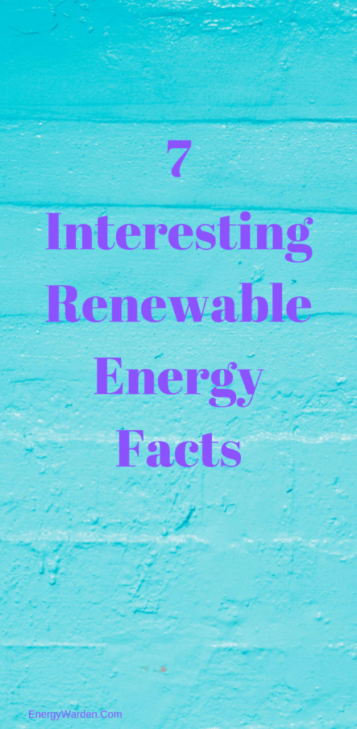 RENEWABLE ENERGY INTERESTING FACTS visual data 8