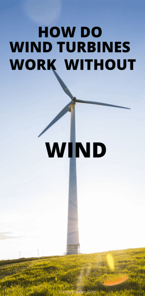 do wind turbines Energy Warden